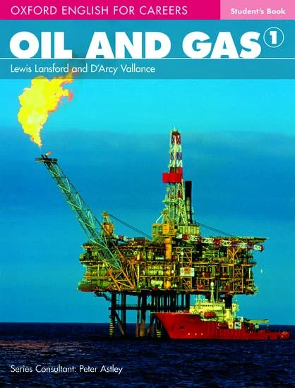 Обкладинка: Oxford English for Careers: Oil and Gas 1 SB