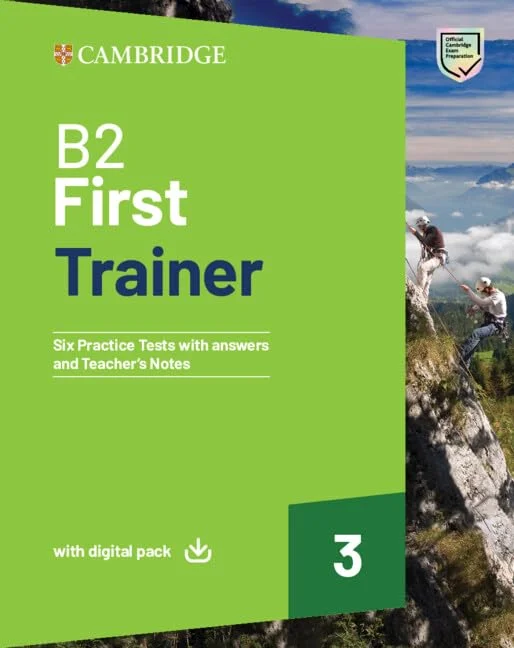 Обкладинка: Trainer 3: B2 First Six Practice Tests with answers with Digital Pack