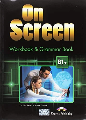 Обкладинка: On Screen B1+ WB+grammar book