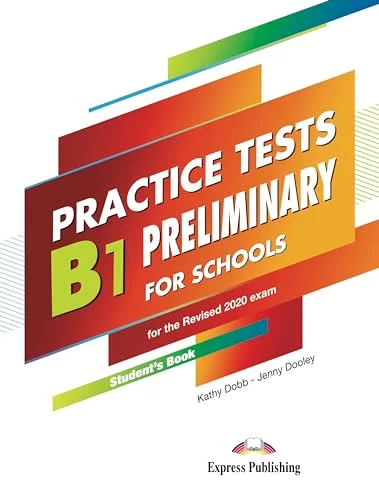 Обкладинка: Practice Tests B1 Preliminary FOR Schools for the revised 2020 SB with Digital Books App