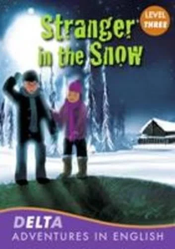 Обкладинка: Delta Adventures 3: Stranger in the snow with Audio CD