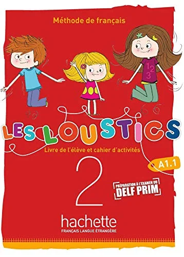 Обкладинка: Les Loustics 2 : Niveau A1.1 Livre de l'eleve + Cahier d'activites