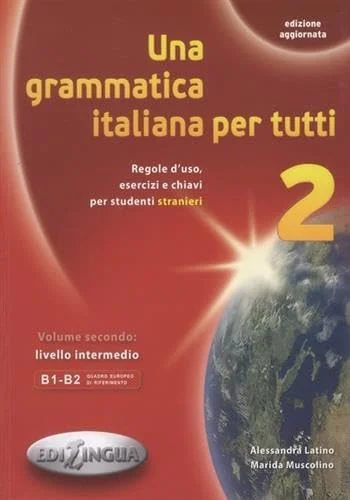 Обкладинка: Una Grammatica Italiana per tutti 2 B1 -B2
