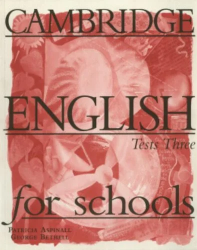 Обкладинка: CAMBRIDGE ENG. FOR SCHOOLS 3 TESTS