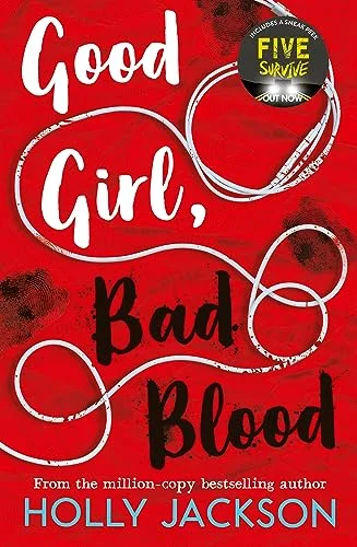 Обкладинка: Good Girl, Bad Blood / Holly Jackson