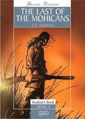 Обкладинка: Classic Stories Pre-Intermediate: The last of the mohicans